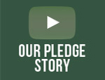 Watch Our Pledge Story